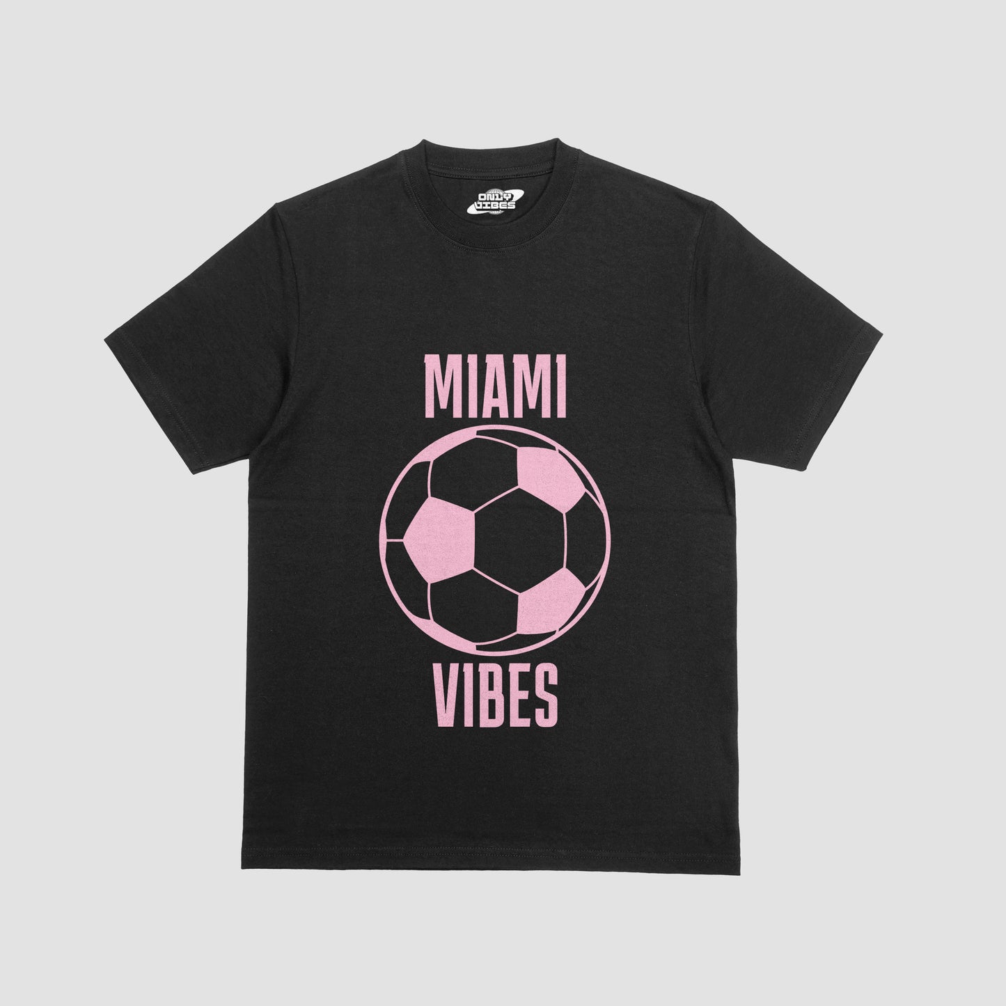 Only Vibes - Miami Soccer Vibes